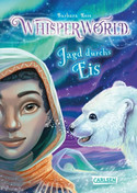 Whisperworld: Jagd durchs Eis