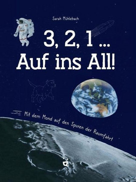 3, 2, 1 … Auf ins All!