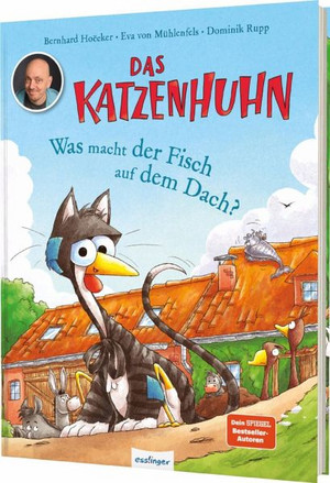 Das Katzenhuhn - Was macht der Fisch auf dem Dach?