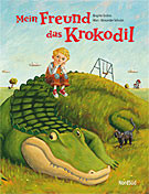 Mein Freund Das Krokodil Kinderbuch Couch De