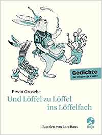 Erwin Grosche Und Loffel Zu Loffel Ins Loffelfach Kinderbuch Couch De